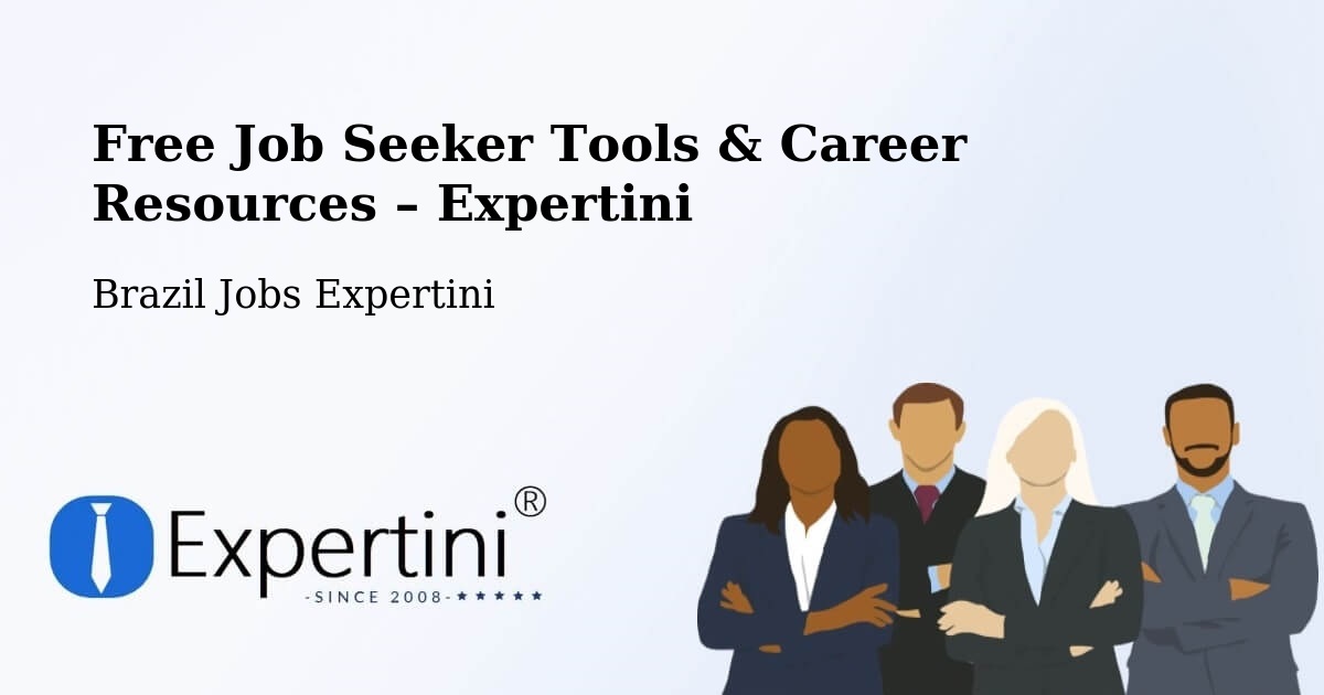 Free Job Seeker Tools & Career Resources – Biguaçu - Biguaçu, Brazil Jobs Expertini